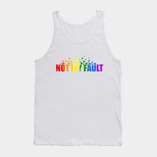 not my fault quotes themed graphic design by ironpalette Tank Top